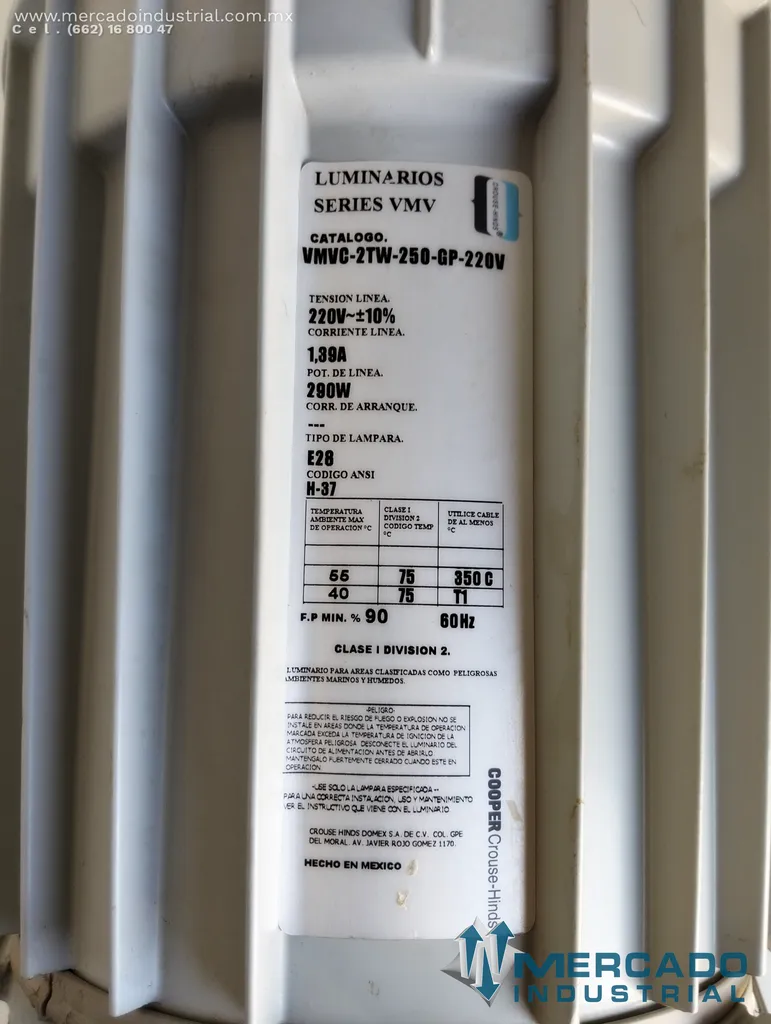 Luminario para áreas peligrosas 277V modelo VMVM-2TW-250-GP marca Cooper Crouse-Hinds